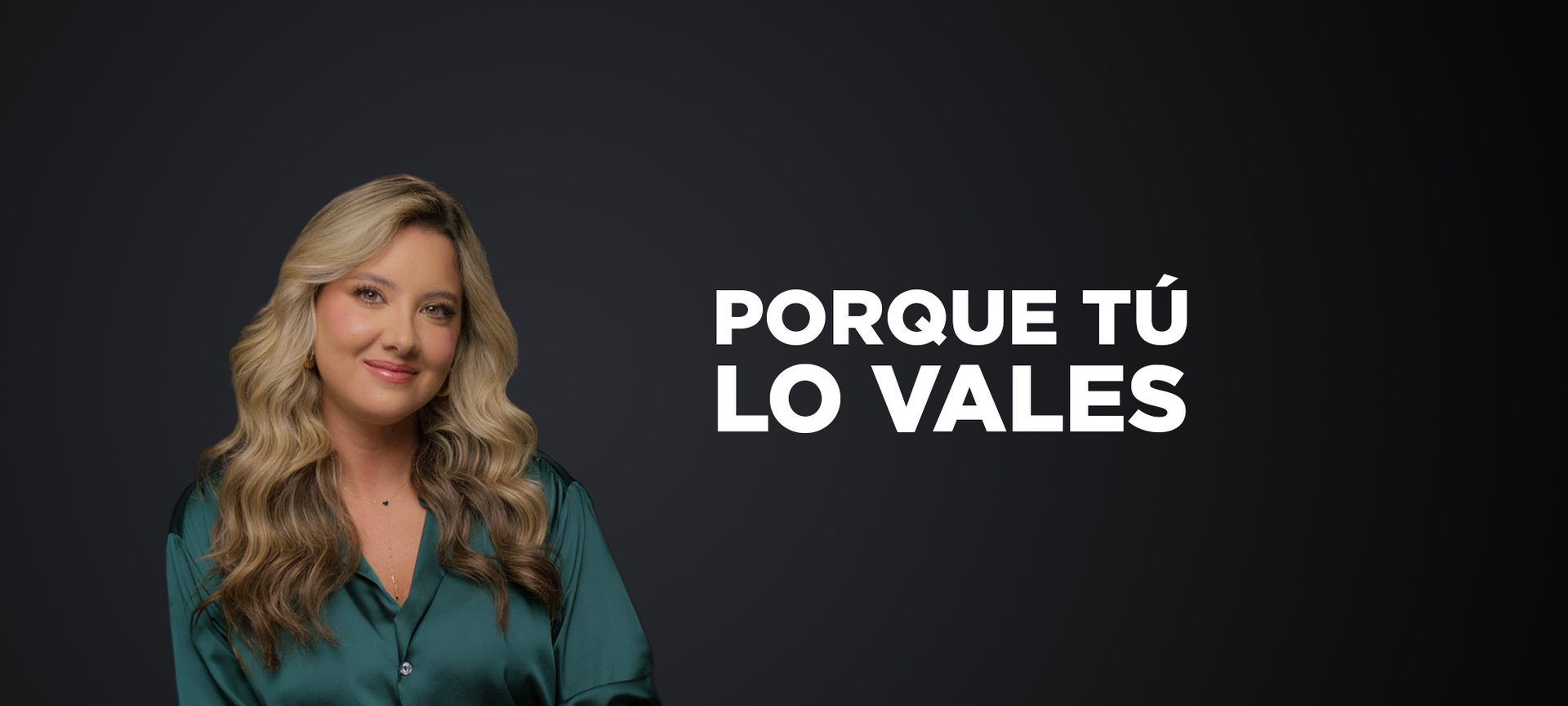 Daniela Alvarez: Porque tú lo vales 